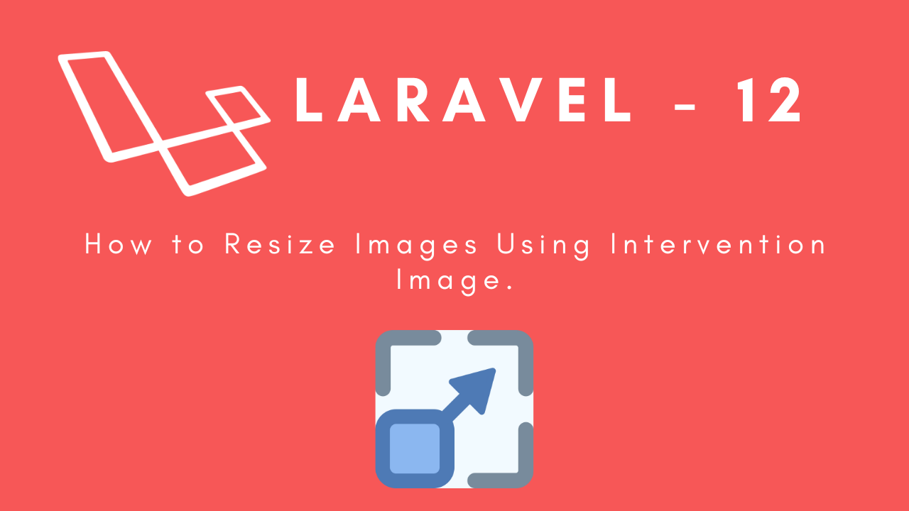 laravel-12-how-to-resize-images-using-intervention-image-image